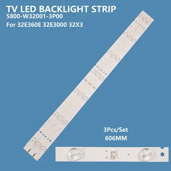 3Pcs/set TV LED de luz de fundo Tira 5800-W32001-3P00 Barra de Luz para Skywort 32polegadas 32E360E 32E3000 32E3500 32E361W 32X5 32X3 Reparação