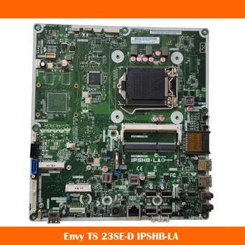 Desktop placa-mãe Para o HP Envy TS 23SE-D IPSHB-LA 732130-002 732169-501 732169-601 placa-Mãe